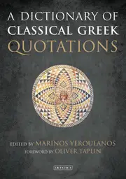 Dictionary of Classical Greek Quotations