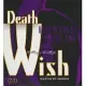 Death Wish: A Story of the Mafia