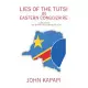 Lies of the Tutsi in Eastern Congo/Zaire: A Case Study: South Kivu Pre-colonial to 2018