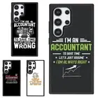 TPU Phone Cover For Samsung A15 A16 S23 S24 S25 Ultra FE save time an accountant