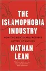 Nathan Lean The Islamophobia Industry (Hardback)
