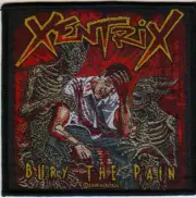 Xentrix Bury The Pain Sew On Patch Official Thrash Metal Band Merch