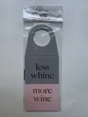 Wit! Gifts Wine Tag “LESS WHINE MORE WINE”