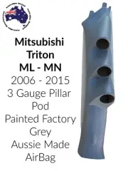 3 Gauge Pillar Pod Factory grey to suit Mitsubishi Triton ML MN 06 - 15 Airbag