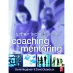 FURTHER TECHNIQUES FOR COACHING AND MENTORING