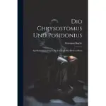 DIO CHRYSOSTOMUS UND POSIDONIUS: QUELLENUNTERSUCHUNGEN ZUR THEOLOGIE DES DIO VON PRUSA