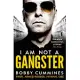 I Am Not a Gangster