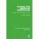 Forging the American Curriculum: Essays in Curriculum History and Theory