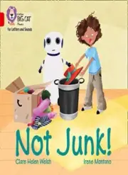 Not Junk!: Band 2A/Red A (Collins Big Cat Phonics for Letters an
