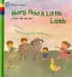 世界著名100首經典英文童謠（3）：Mary Had a Little Lamb