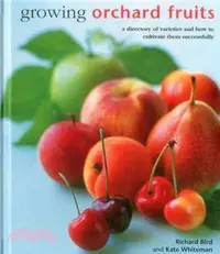在飛比找三民網路書店優惠-Growing Orchard Fruits ─ A Dir