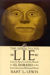 在飛比找博客來優惠-The Miraculous Lie: Lope de Ag