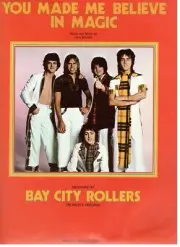 BAY CITY ROLLERS "YOU MADE ME BELIEVE IN MAGIC" SHEET MUSIC-1977-RARE-BRAND NEW!