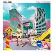The Bamboos This Is How You Do It CD