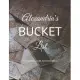 Alexandria’’s Bucket List: A Creative, Personalized Bucket List Gift For Alexandria To Journal Adventures. 8.5 X 11 Inches - 120 Pages (54 ’’What