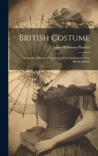 在飛比找博客來優惠-British Costume: A Complete Hi