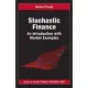 Stochastic Finance: An Introduction with Market Examples