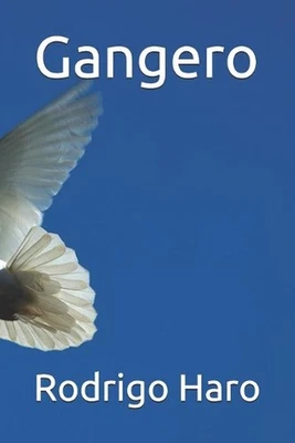 Gangero by Rodrigo Haro (English) Paperback Book