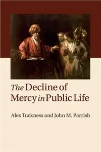 在飛比找三民網路書店優惠-The Decline of Mercy in Public