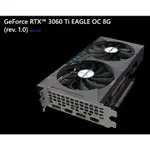 技嘉GEFORCE RTX 3060 TI EAGLE OC 8G 保固內