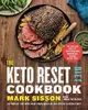 The Keto Reset Diet Cookbook: 150 Low-Carb, High-Fat Ketogenic Recipes to Boost Weight Loss