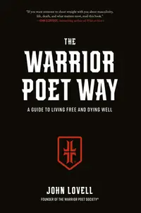 在飛比找誠品線上優惠-The Warrior Poet Way: A Guide 