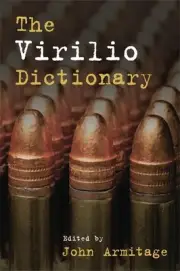 The Virilio Dictionary by John Armitage (English) Paperback Book