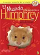 El mundo de acuerdo a Humphrey / the World According to Humphrey (西班牙文)