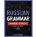 RUSSIAN GRAMMAR MADE EASY: A COMPREHENSIVE WORKBOOK TO LEARN RUSSIAN GRAMMAR FOR BEGINNERS (AUDIO INCLUDED)