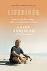 Liferider: Heart, Body, Soul, and Life Beyond the Ocean [Hardcover] Hamilton,