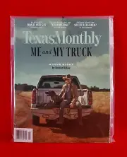 Texas Monthly Magazine April 2022 Me and My Truck by Christian Wallace
