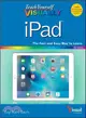 Teach Yourself Visually iPad ─ Covers iOS 9 and All Models of iPad Air, iPad Mini, and iPad Pro