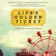 Life’s Golden Ticket: A Story About Second Chances