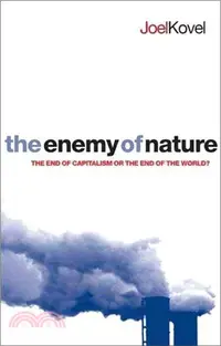 在飛比找三民網路書店優惠-The Enemy of Nature: The End o