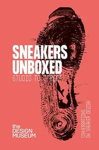 在飛比找誠品線上優惠-Sneakers Unboxed: Studio to St
