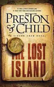 The Lost Island: A Gideon Crew Novel by Douglas Preston (English) Hardcover Book