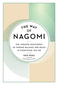 在飛比找誠品線上優惠-The Way of Nagomi: The Japanes