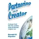 Partnering With the Creator: A Deeper Look into the Creation Story of Genesis Chapter One