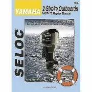 Seloc Engine Manual for 1997 - 2009 Yamaha 2 - Stroke Outboards