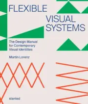 Flexible Visual Systems by Lorenz, Martin [Paperback]