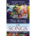 THE SONG OF SONGS: A CONTEMPLATIVE GUIDE