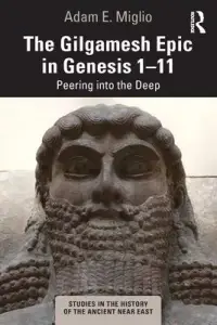 在飛比找博客來優惠-The Gilgamesh Epic in Genesis 