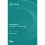 ADVANCES IN QUANTUM COMPUTING