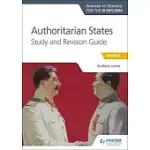 ATH FOR THE IB DIPLOMA: AUTHORITARIAN STATES STUDY&REVISION GUIDE