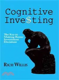 在飛比找三民網路書店優惠-Cognitive Investing ─ The Key 
