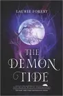 Laurie Forest The Demon Tide (Hardback) Black Witch Chronicles (US IMPORT)