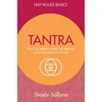 TANTRA: DISCOVER THE PATH FROM SEX TO SPIRIT