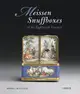 Meissen Snuffboxes: of the Eighteenth Century