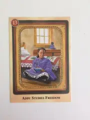 American Girl 2007 Addy Trading Card #13 Addy Studies Freedom (End of Civil War)
