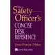 The Safety Officer’s Concise Desk Reference